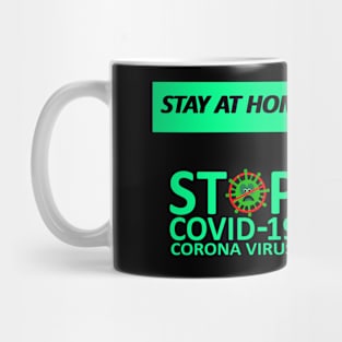 stay at home fight covid 19 Mug